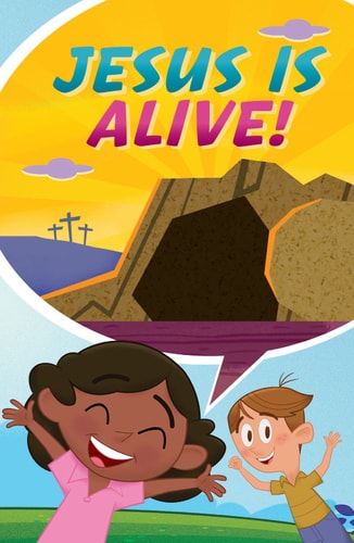 Jesus Is Alive...Happy Easter! (ATS) (25-pack)