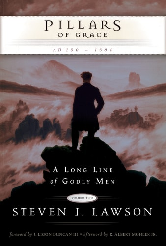 Pillars of Grace (A Long Line of Godly Men, Volume Two)
