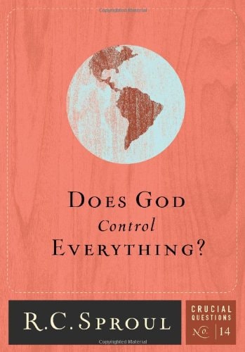 Does God Control Everything? (Volume 14) (Crucial Questions)
