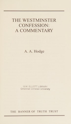Westminster Confession: A Commentary