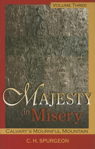 Majesty in Misery (Voume 3)