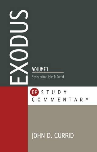Exodus Volume 1 (EP Study Commentary)