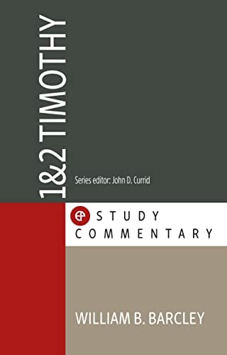 1 & 2 Timothy (EP Study Commentary)