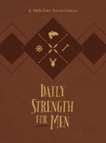 Daily Strength for Men: A 365-Day Devotional (Faux Leather)