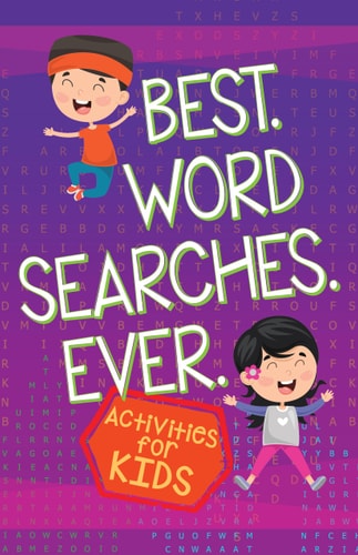 Best Word Searches Ever: Activities for Kids (Paperback) – Kids Puzzle Book, Makes the Perfect Holiday or Birthday Gift for Kids