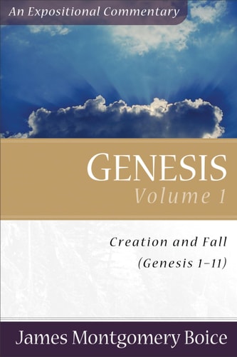 Genesis: An Expositional Commentary, Vol. 1: Genesis 1-11