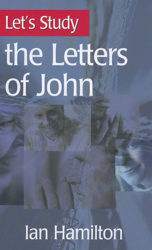 Let's Study the Letters of John (Let's Study Series)