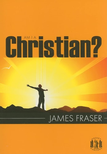 Am I a Christian? (Pocket Puritans)