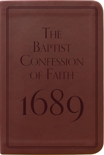 The Baptist Confession of Faith 1689 (Pocket Puritans)