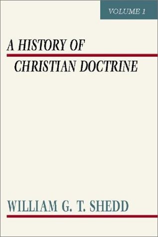 A History of Christian Doctrine, 2 Volumes