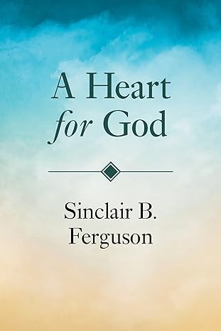 A Heart for God