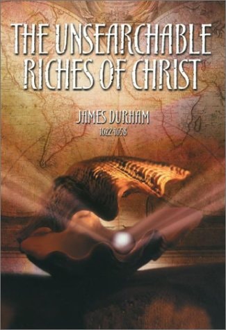 The Unsearchable Riches of Christ