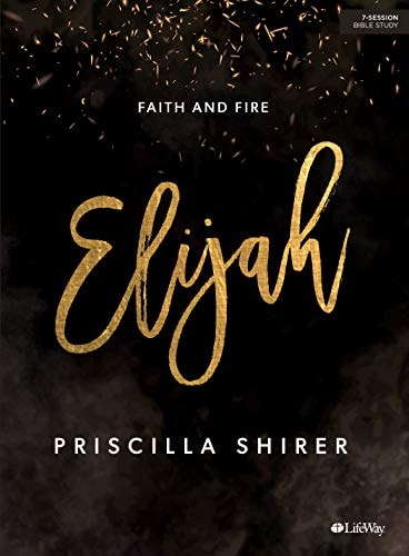 Elijah: Faith and Fire - Bible Study Book