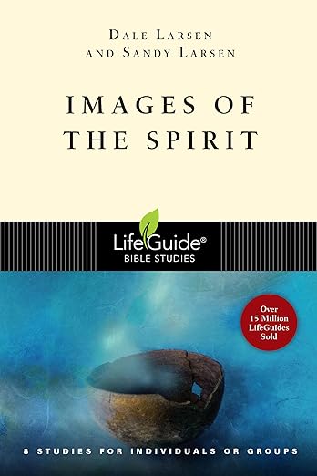 Images of the Spirit (LifeGuide Bible Studies)