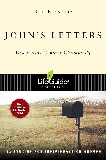 John's Letters: Discovering Genuine Christianity (LifeGuide Bible Studies)