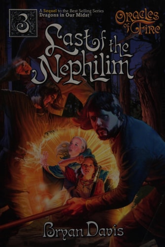 The Last of the Nephilim (Oracles of Fire, Book 3) (Volume 3)