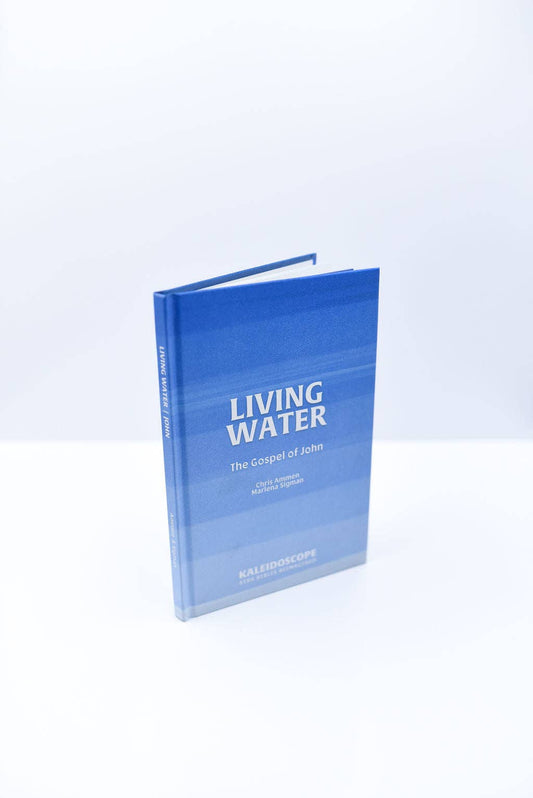 Kaleidoscope - Living Water: The Gospel of John (2nd edition)