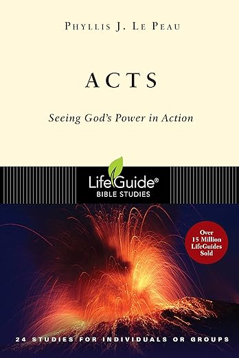 Acts: Seeing God's Power in Action (Lifeguide Bible Studies)