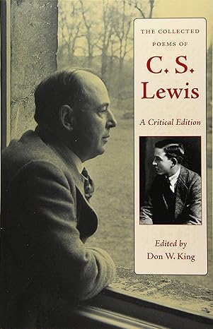 The Collected Poems of C. S. Lewis: A Critical Edition