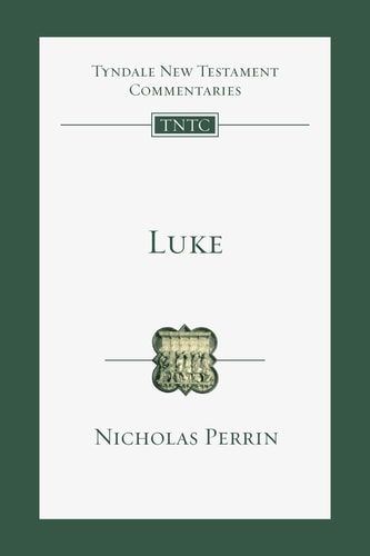 Luke: An Introduction and Commentary (Tyndale New Testament Commentaries, Volume 3)