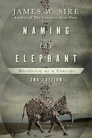 Naming the Elephant: Worldview as a Concept