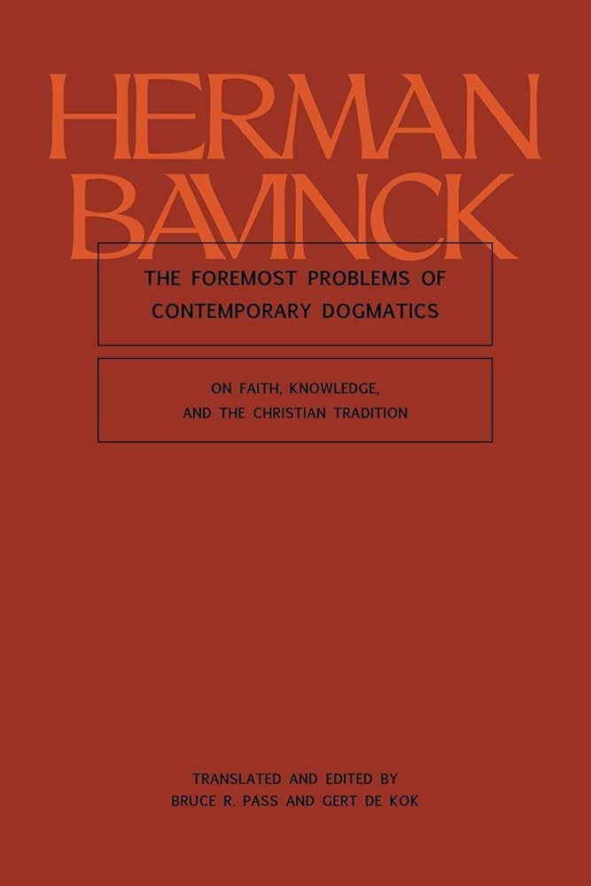 The Foremost Problems of Contemporary Dogmatics: On Faith, Knowledge, and the Christian Tradition cover image