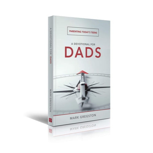 Parenting Today's Teens: A Practical Devotional