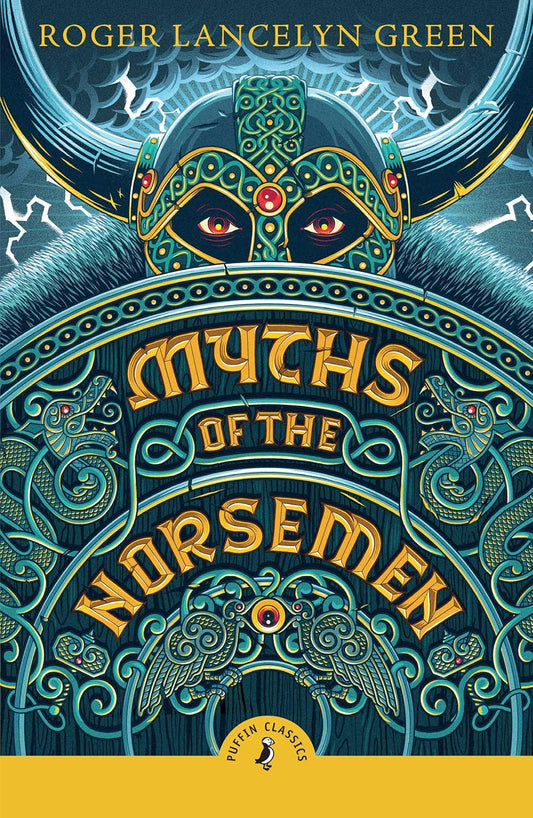 Myths of the Norsemen (Puffin Classics)